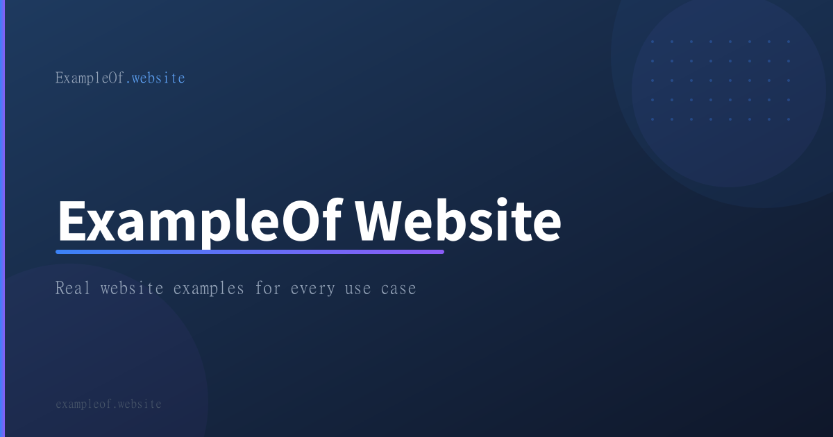 Example of Website — 100+ Real Website Examples by Type, Design & Tech